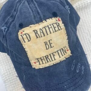 Distressed Hat: I'd Rather Be Thrifting