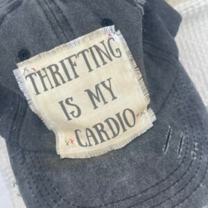 Distressed Hat: Thrifting is My Cardio